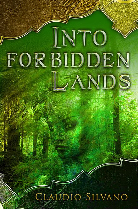 "Into Forbidden Lands" by Claudio Silvano